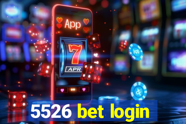 5526 bet login